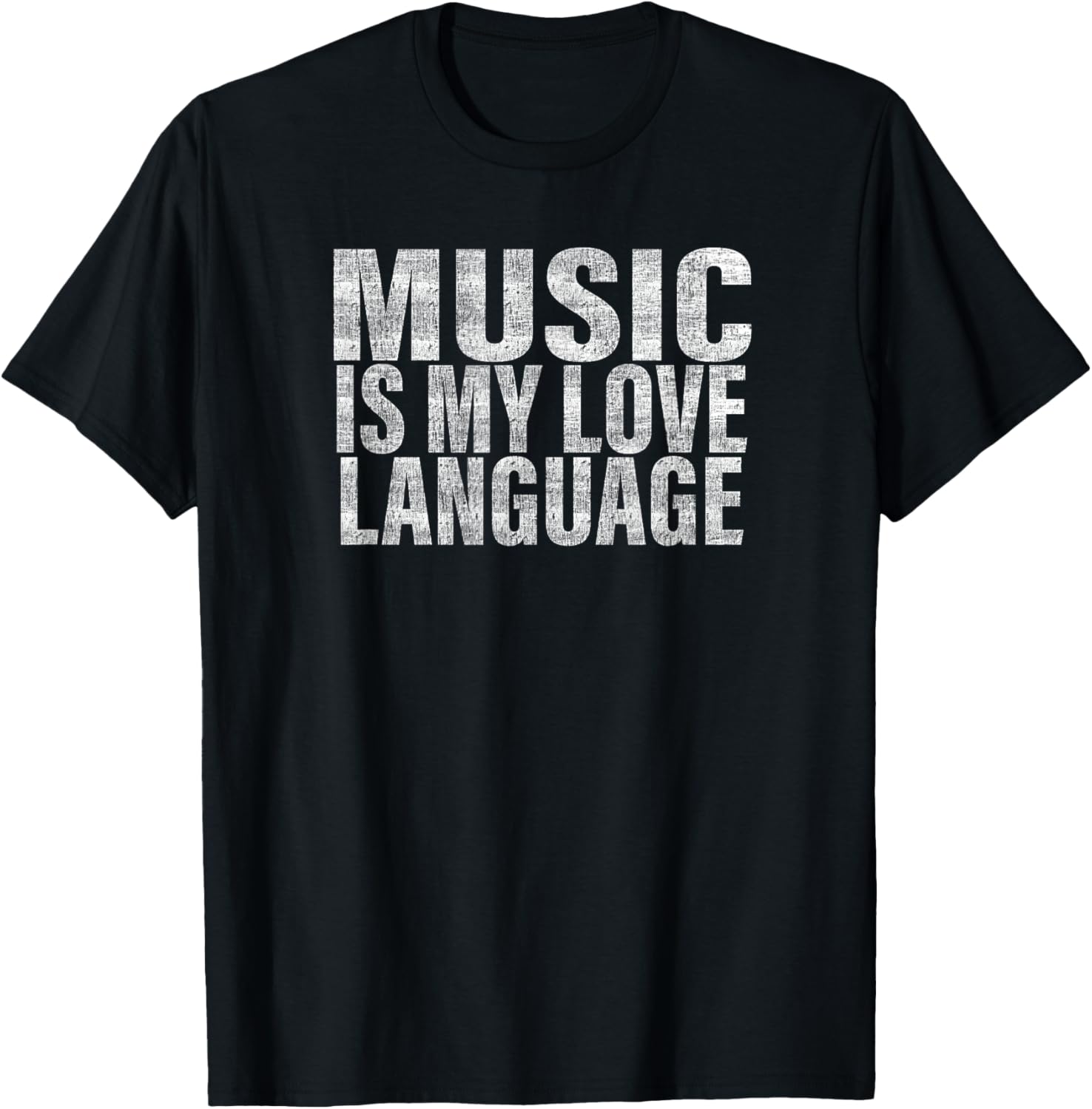 Music is My Love Language Funny Music