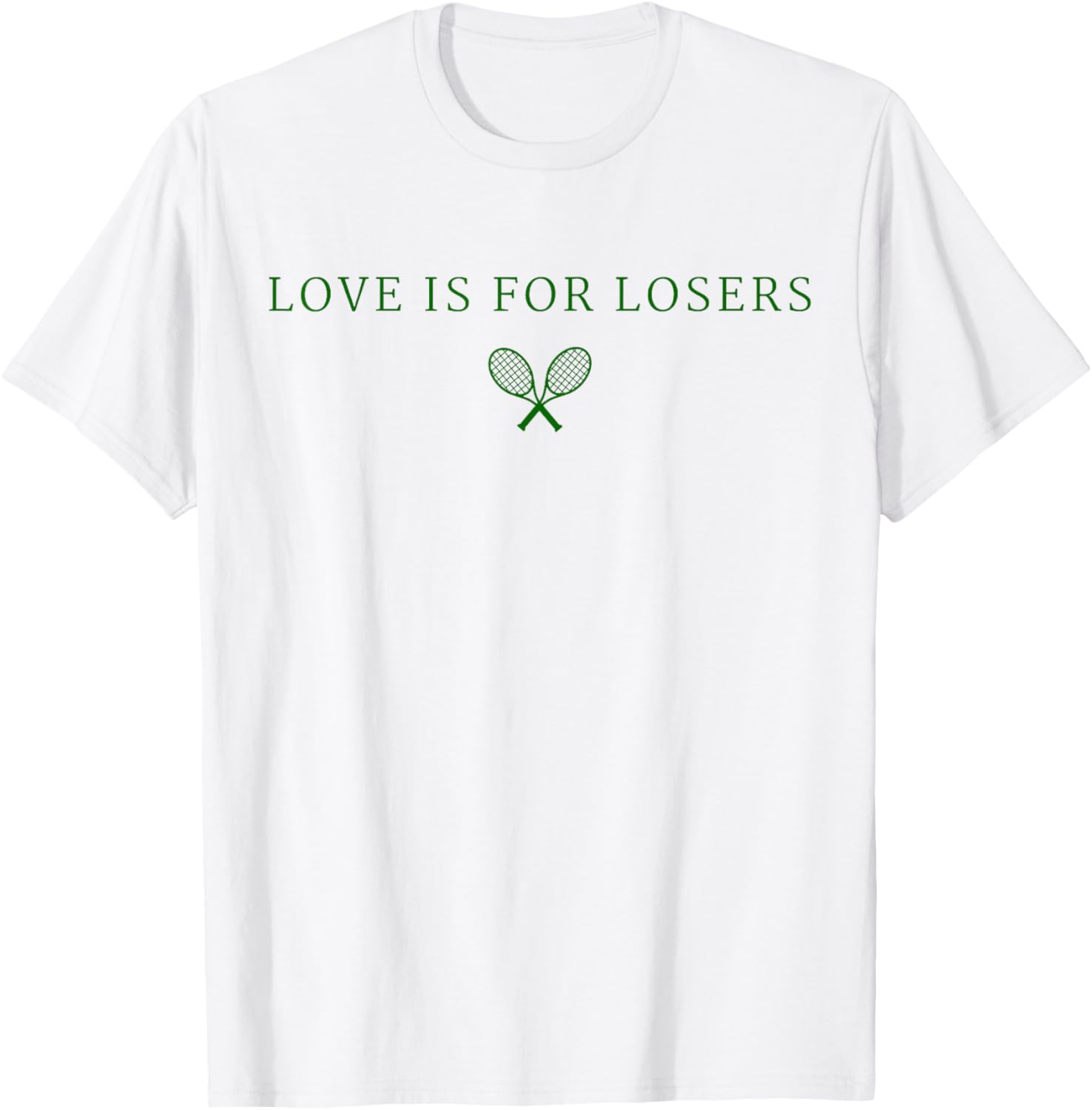 Love Is For Losers Tennis, Funny for Tennis Player green