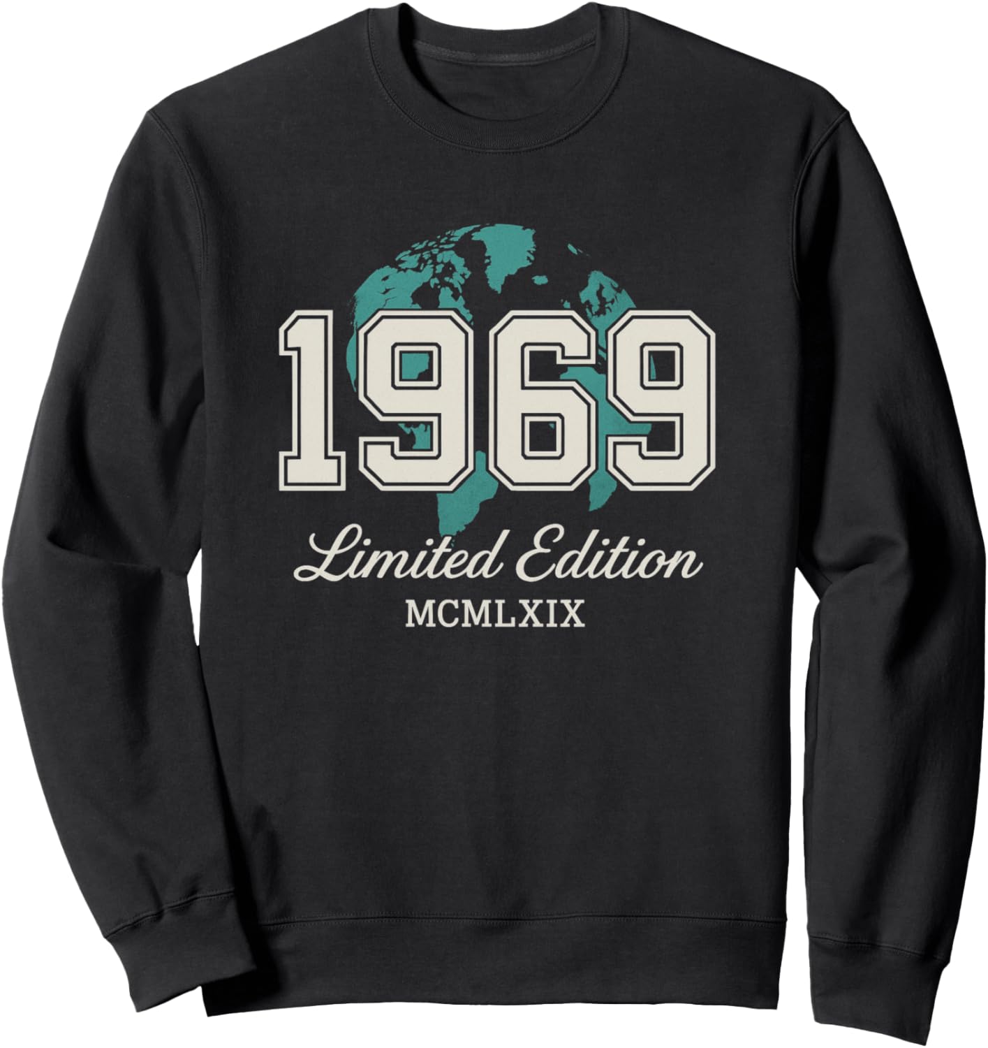 1969 Limited Edition Vintage Globe Birthday Roman Numeral Sweatshirt