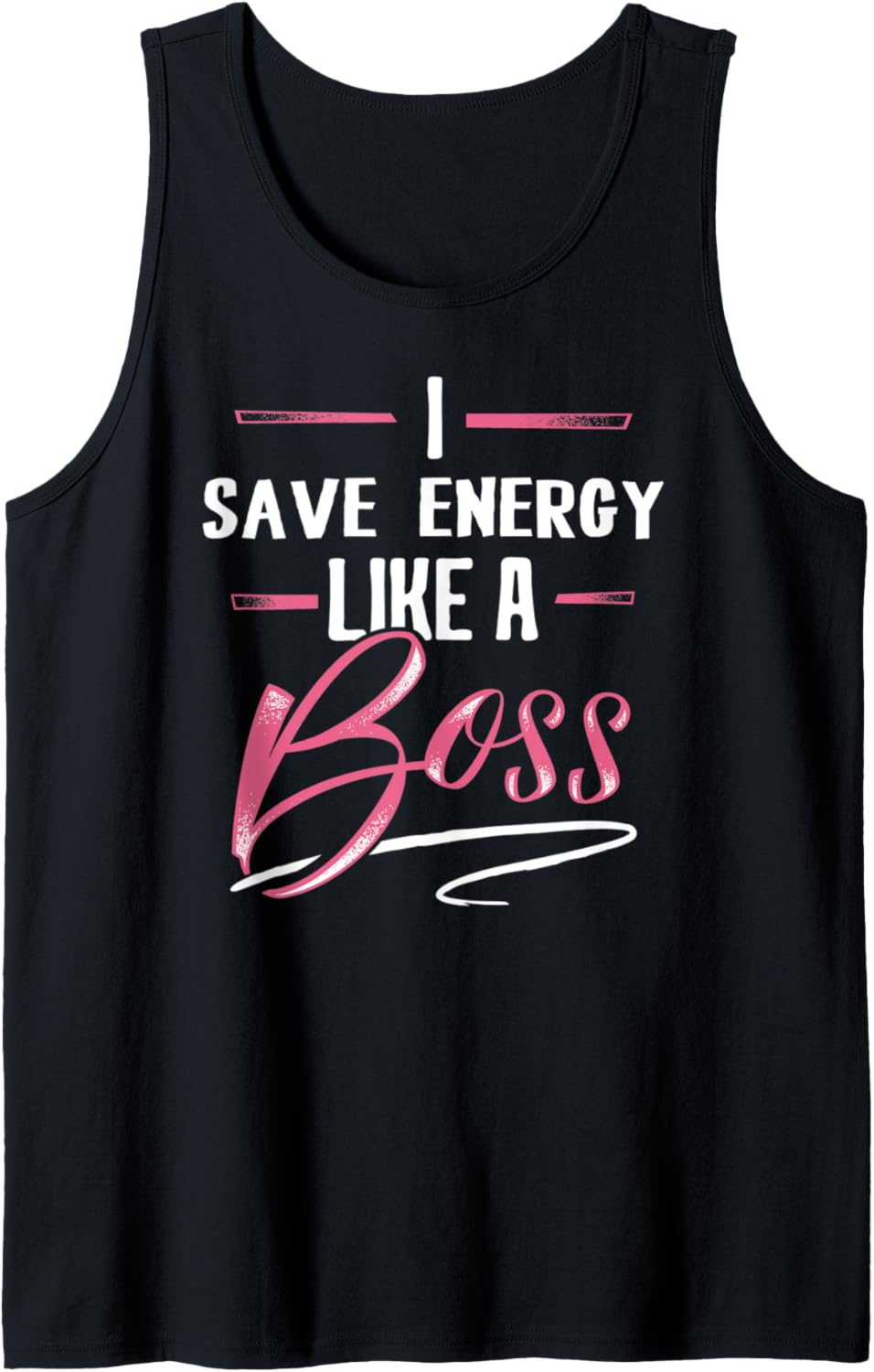 SAVE ENERGY Like A Boss tshirt Lady Boss Girl Power Gift Tank Top
