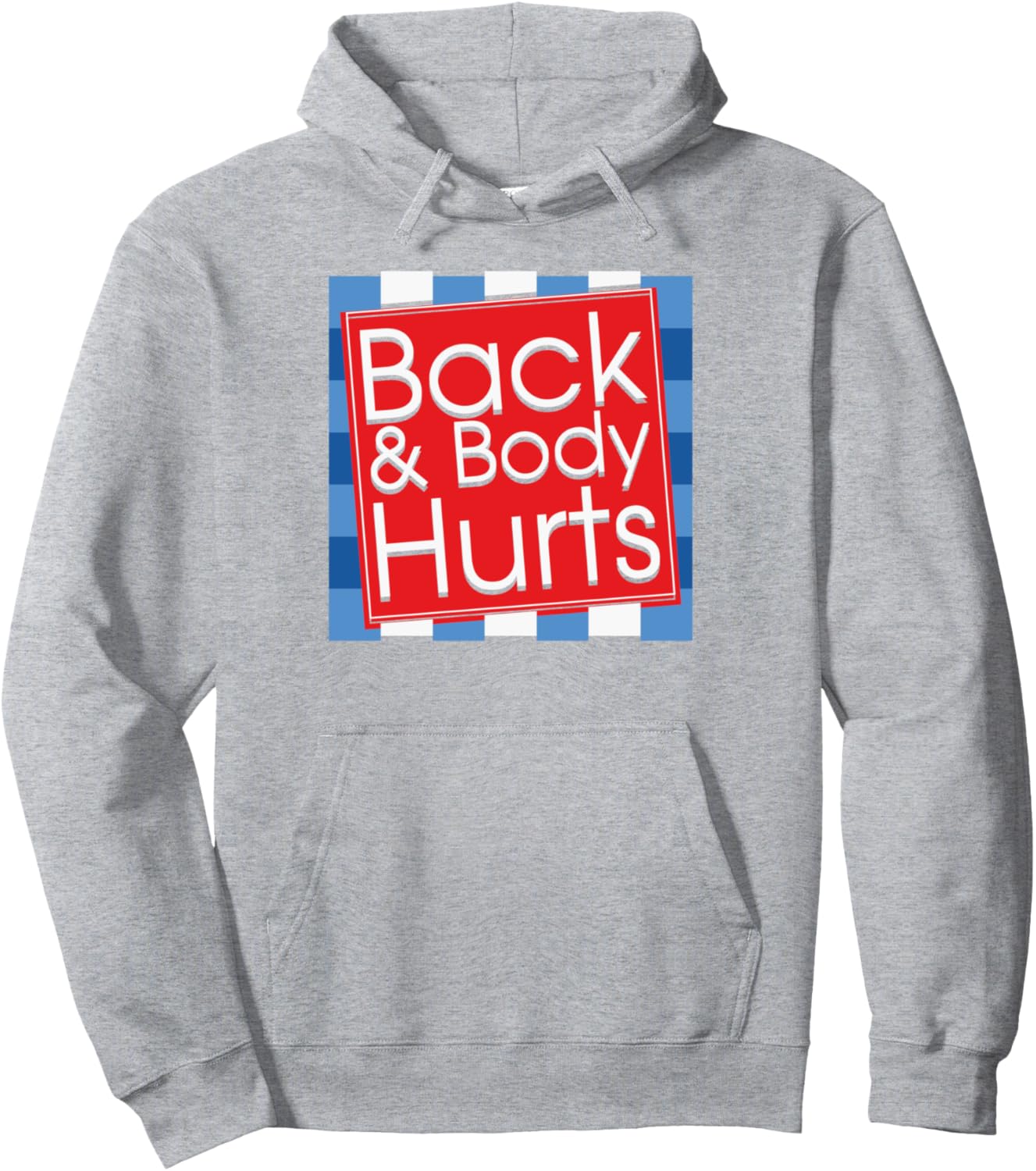 Funny Back Body Hurts Tee Quote Workout Gym Girl Pullover Hoodie