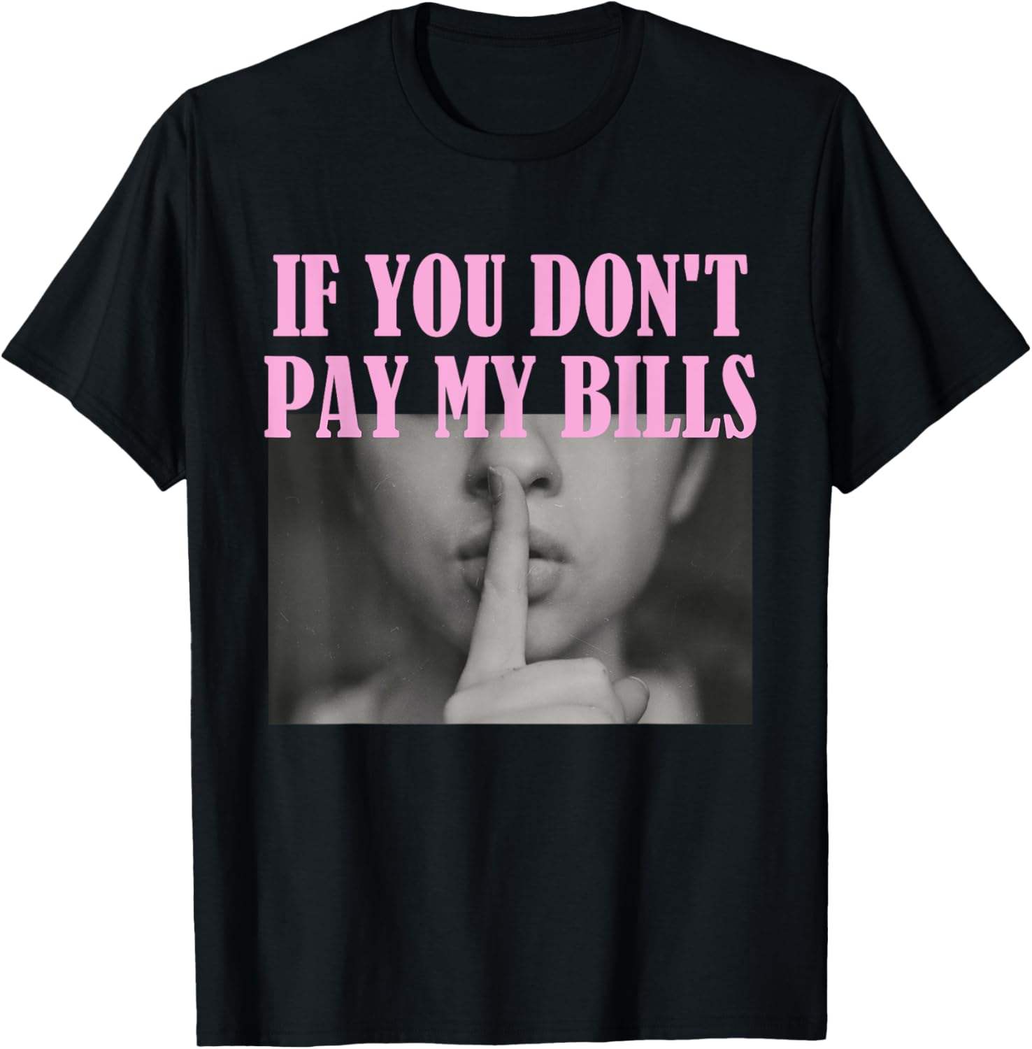 If You Don\u2019t Pay My Bills Shhh Boss Energy Stay Unbothered